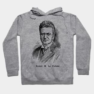 Robert M. La Follette Portrait Hoodie